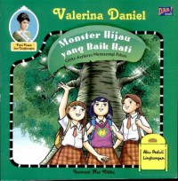 Aku Sayang Bumi : Monster Hijau Yang Baik Hati