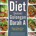 Resep Praktis Diet Sesuai Golongan Darah A