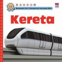 Mengenal Alat Transportasi Bersama Mike : Kereta