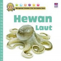 Mengenal Hewan Liar Bersama Sam : Hewan Laut