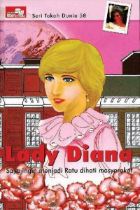 Seri Tokoh Dunia 58 : Lady Diana