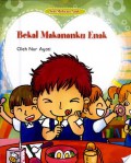 Seri Motivasi Anak : Bekal Makananku Enak