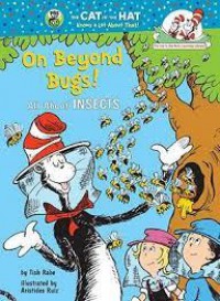 Dr. Seuss : On Beyond Bugs! All About Insects