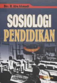 Sosiologi Pendidikan. Edisi Revisi