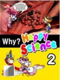 Science Comic : Why ? Happy Science 2