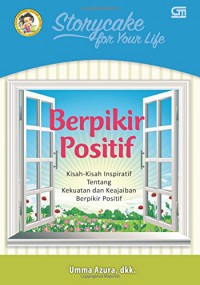 Storycake For Your Life : Berpikir Positif