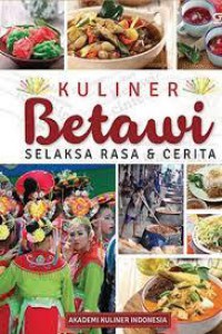 Kuliner Betawi Selaksa Rasa & Cerita