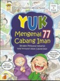 Yuk Mengenal 77 Cabang Iman