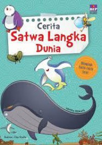 Cerita Satwa Langka Dunia