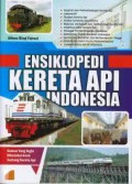 Ensiklopedi Kereta Api Indonesia