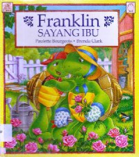 Franklin's : Franklin Sayang Ibu