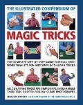 The Illustrated Compendium Of Magic Tricks