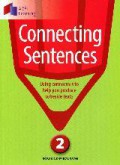 Connecting Sentence 2 (Using Connectors To Help You Produce Cohesive Texts)