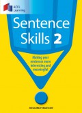 Sentence Skills 2 (Making Your Sentences More Interesting And Meaningful)