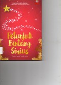 Petunjuk Bintang Sirius (Kumpulan Cerpen Karya Siswa Sma Pahoa 2015-2016)