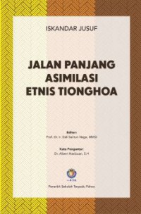 Jalan Panjang Asimilasi Etnis Tionghoa