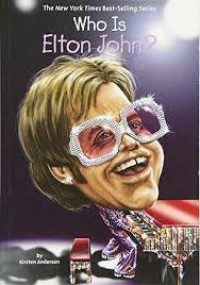 Who Is Elton John?