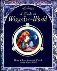 Wizardology : A Guide To Wizards Of The World