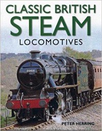 Classic British Steam Locomotives