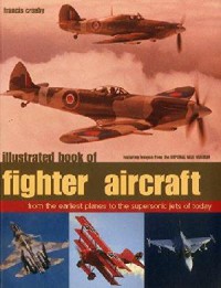 Illustrated Book Of Fighter Aircraft