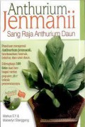 Anthurium Jenmanii Sang Raja Anthurium Daun