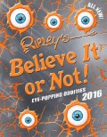 Ripley'S Believe It Or Not! Eye-Popping Oddities 2016