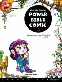 Power Bible Comic 6 : Keruntuhan Dan Perjanjian