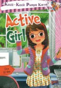 Kecil-Kecil Punya Karya : Active Girl