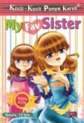 Kecil-Kecil Punya Karya : My Fav Sister