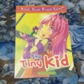 Kecil-Kecil Punya Karya : The Tiny Kid