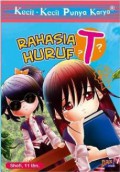 Kecil-Kecil Punya Karya : Rahasia Huruf T