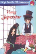 Karya Penulis Cilik Indonesia : Young Superstar
