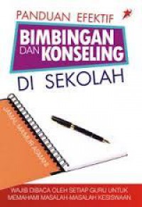 Panduan Efektif Bimbingan Dan Konseling Sekolah