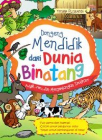 Dongeng Mendidik Dari Dunia Binatang