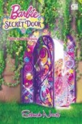 Barbie And The Secret Door (Barbie Dan Pintu Rahasia). Sebuah Novel