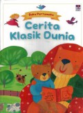 Buku Pertamaku : Cerita Klasik Dunia