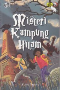 Seri Misteri Favorit 7 : Misteri Kampung Hitam