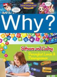 Science Comic : Why? Software And Coding (Perangkat Lunak Dan Pemrograman)