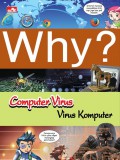 Why? : Computer Virus (Virus Komputer)