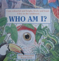 Who Am I ? I Live In The Rainforest (Parrot)