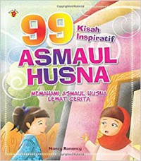 99 Kisah Inspiratif Asmaul Husna