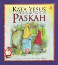 Kata Yesus Kepadaku Tentang Paskah