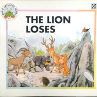 Moral Education Series : The Lion Loses