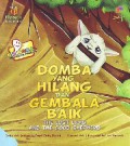 Domba Yang Hilang Dan Gembala Baik = The Lost Lamb And The Good Shepherd