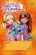 Secret Kingdom 21 : Gliter Bird