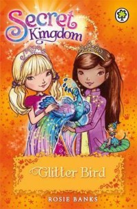 Secret Kingdom 21 : Gliter Bird