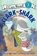 I Can Read! Lv. 1 : Clark The Shark. Tooth Trouble