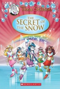 Thea Stilton : The Secret Of The Snow