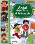 Andai Salju Turun Di Indonesia (20 Kisah Tentang Khayalan Anak-Anak)