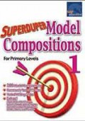 Superduper Model Compositions For Primary Levels 1